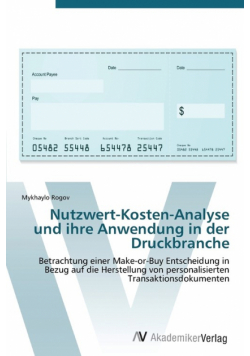 Nutzwert-Kosten-Analyse und ihre Anwendung in der Druckbranche