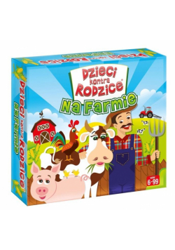 Dzieci kontra Rodzice. Na Farmie
