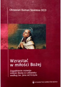 Wzrastać w miłości Bożej