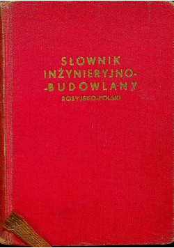Słownik inżynieryjno - budowlany rosyjsko polski