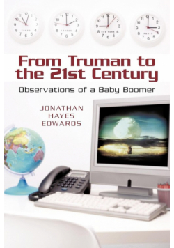From Truman to the 21st Century