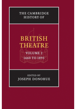 The Cambridge History of British Theatre