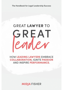 Great Lawyer to Great Leader