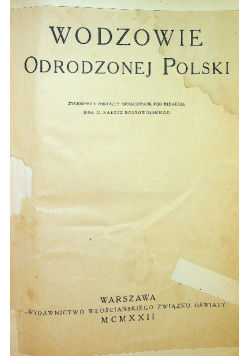 Wodzowie odrodzonej Polski 1922 r.