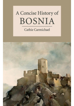 A Concise History of Bosnia