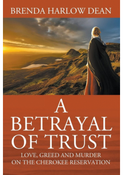 A Betrayal of Trust