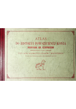 Atlas do historyi powszechnej konia reprint z 1876 r.