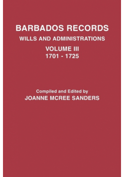 Barbados Records. Wills and Administrations