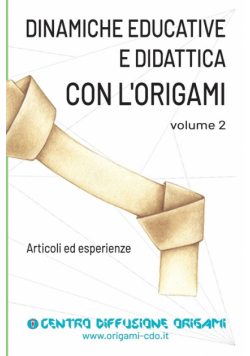 Dinamiche educative e Didattica con l'origami Volume 2