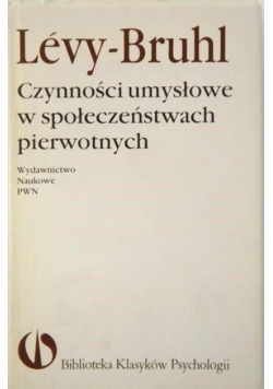 Czynności umysłowe w społeczeństwach pierwotnych
