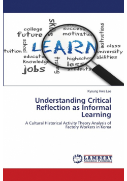 Understanding Critical Reflection as Informal Learning