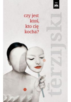 Czy jest ktoś kto cię kocha