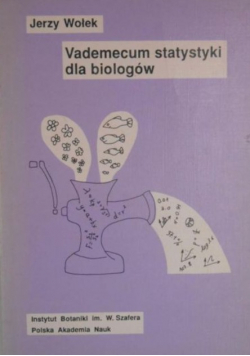 Vademecum statystyki dla biologów