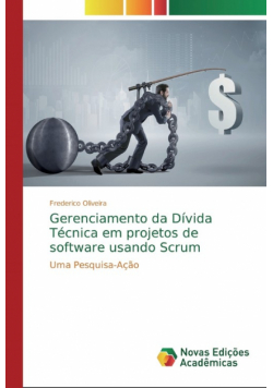 Gerenciamento da Dívida Técnica em projetos de software usando Scrum