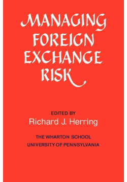 Managing Foreign Exchange Risk