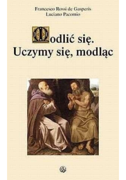 Modlić się. Uczymy się modląc