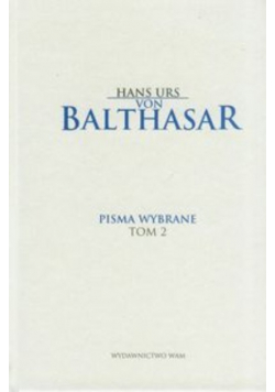 Balthasar Pisma wybrane Tom 2
