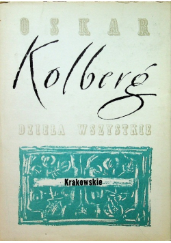 Kolberg dzieła wszystkie Tom 5 Krakowskie