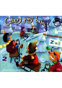 Cztery pory baśni. Zima. Część 2 Audiobook
