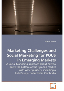 Marketing Challenges and Social Marketing for POUS in Emerging Markets