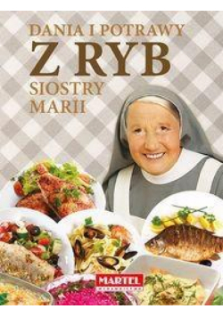Dania i potrawy z ryb Siostry Marii