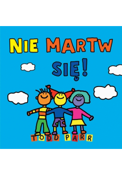 Nie martw się!