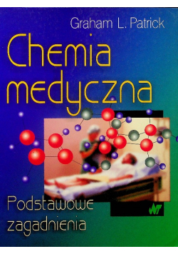 Chemia medyczna Podstawowe zagadnienia