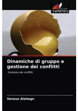Dinamiche di gruppo e gestione dei conflitti