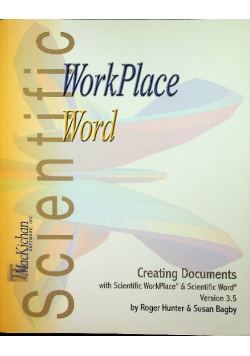 Creating Documents With Science WorkPlace and Scientific Word