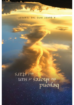 beyond the shores of sun and stars