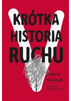 Krótka historia Ruchu