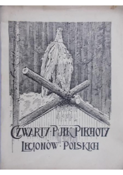 Czwarty Pułk Piechoty Legionów Polskich 1916 r.