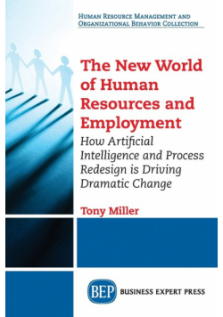 The New World of Human Resources and Employment