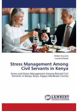 Stress Management Among Civil Servants in Kenya