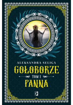 Gołoborze Tom 1 Panna