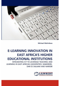 E-Learning Innovation in East Africa's Higher Educational Institutions