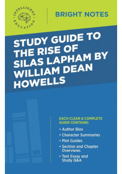 Study Guide to The Rise of Silas Lapham by William Dean Howells