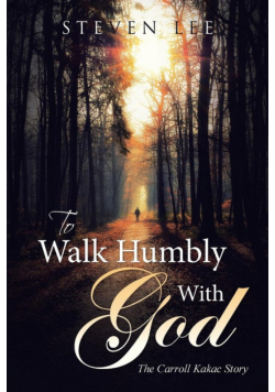 To  Walk Humbly With God
