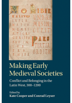 Making Early Medieval Societies