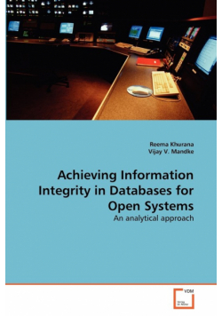 Achieving Information Integrity in Databases for Open Systems