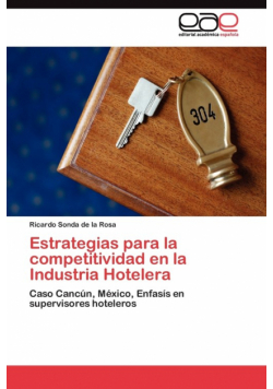 Estrategias para la competitividad en la Industria Hotelera