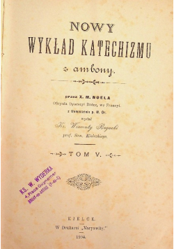 Nowy wykład katechizmu z ambony 1904 r.