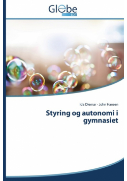 Styring og autonomi i gymnasiet