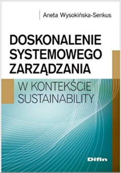 Doskonalenie systemowego zarządzania w konktekście sustainability