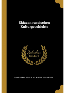 Skizzen russischen Kulturgeschichte