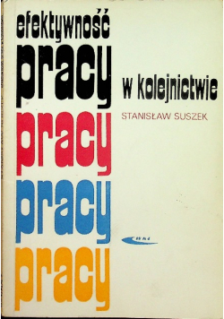 Efektywność pracy w kolejnictwie
