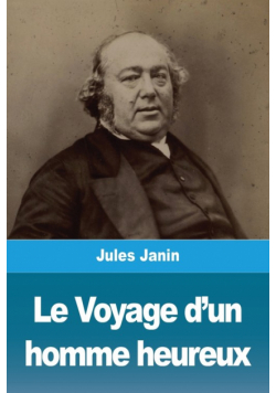 Le Voyage d'un homme heureux
