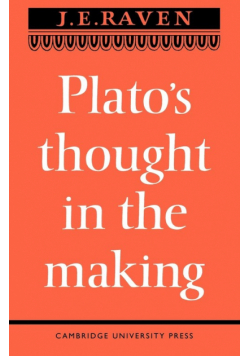Platos Thought in the Making