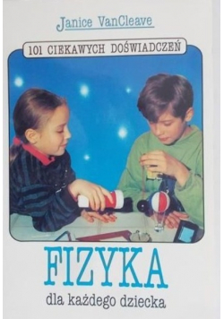 Fizyka dla każdego dziecka