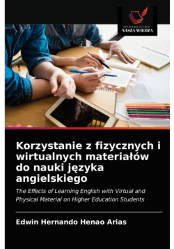 Korzystanie z fizycznych i wirtualnych materiałów do nauki języka angielskiego